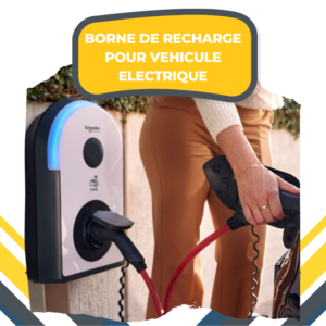 BORNE DE RECHARGE POUR VEHICULE ELECTRIQUE